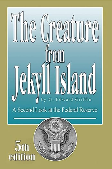 The Creature from Jekyll Island