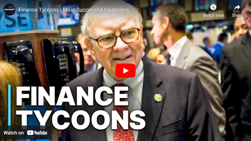 Finance Tycoons | Most Successful Financiers