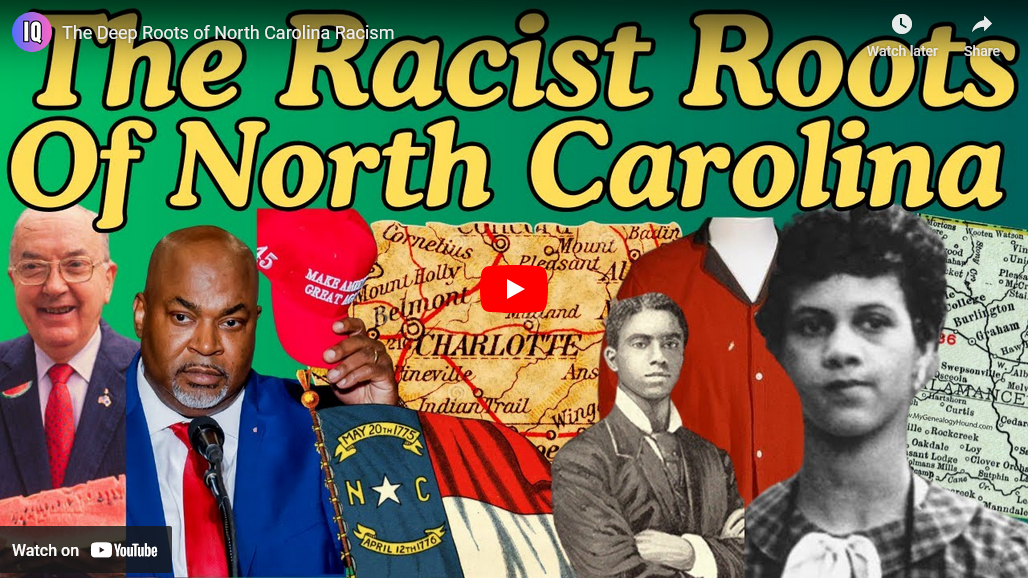 The Deep Roots of North Carolina Racism