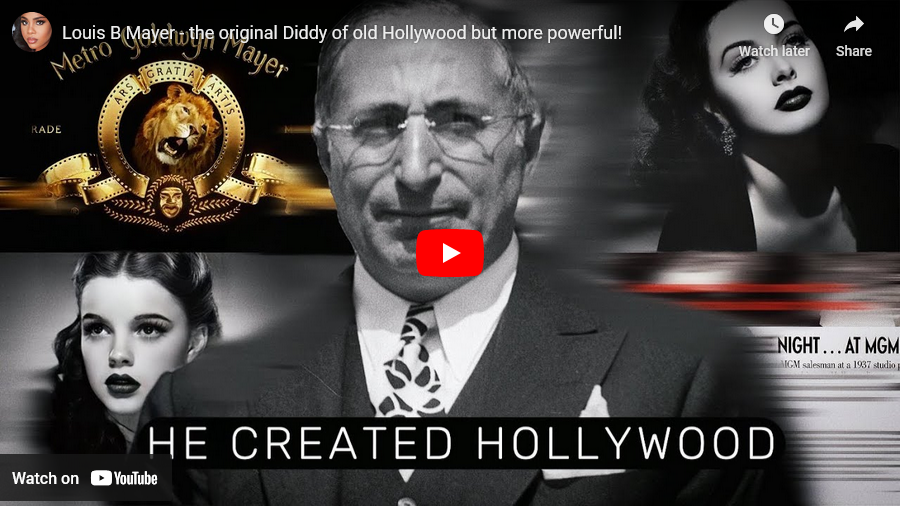 Hollywood: Louis B Mayer- the original Diddy of Old Hollywood But More Powerful!