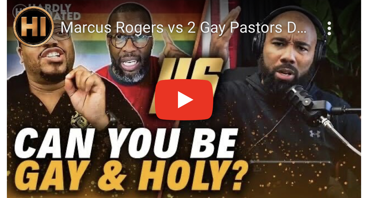 Marcus Rogers vs 2 Gay Pastors DEBATE Can You Be GAY and CHRISTIAN