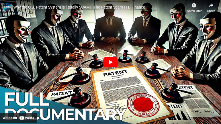 Why the U.S. Patent System is literally SCAM! | The Patent Scam | FD Finance