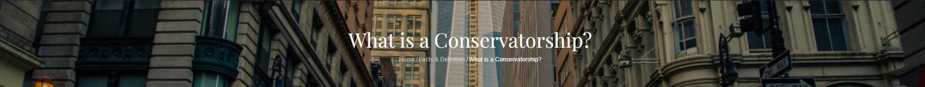 What is a Conservatorship?